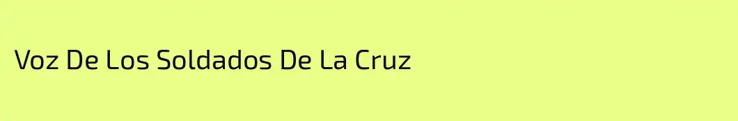 Voz De Los Soldados De La Cruz